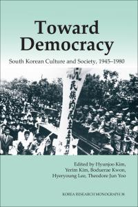 Toward Democracy | Institute of East Asian Studies Publications